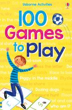 100 Games To Play Paperback  by Rebecca Gilpin