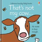 That's Not My Cow Paperback  by Watt Fiona