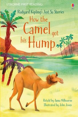 FIRST READING LEVEL 1/HOW THE CAMEL GOT HIS HUMP