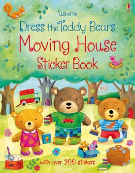 DRESS THE TEDDY BEARS MOVING HOUSE STICKER BOOK