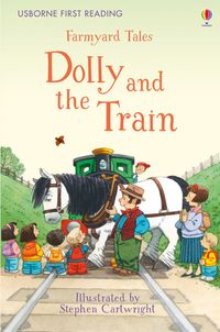 first-reading-level-2-farmyard-tales-dolly-and-the-train