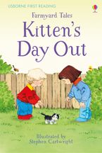 FARMYARD TALES KITTENS DAY OUT Hardcover  by Heather Amery