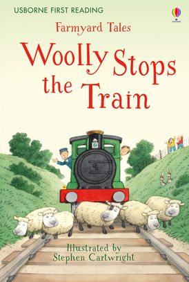 FIRST READING 2/FARMYARD TALES:  WOOLLY STOPS THE TRAIN