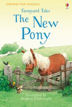 FIRST READING 2/ FARMYARD TALES:  THE NEW PONY Paperback  by Heather Amery