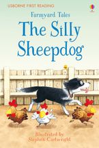 FARMYARD TALES THE SILLY SHEEPDOG Hardcover  by Heather Amery
