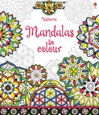 Mandalas to Colour Paperback  by Emily Bone