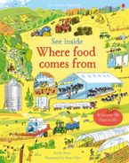 SEE INSIDE WHERE FOOD COMES FROM Paperback  by Emily Bone