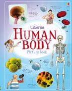 Human Body Picture Book Hardcover  by Alex Frith