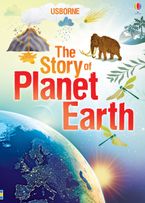 The Story of Planet Earth Hardcover  by Abigail Wheatley