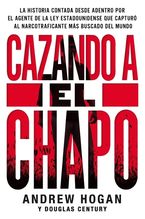 Cazando a El Chapo eBook  by Andrew Hogan