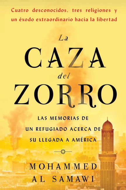 La Caza Del Zorro Mohammed Al Samawi Paperback - musica cristiana how to dark alone in a dark house roblox