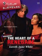 The Heart of a Renegade eBook  by Loreth Anne White