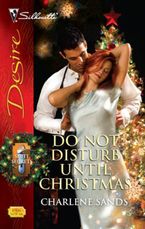Do Not Disturb Until Christmas eBook  by Charlene Sands