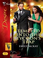 Tempted Into the Tycoon's Trap eBook  by Emily McKay