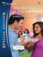 The Midwife's Glass Slipper eBook  by Karen Rose Smith