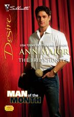 The Bride Hunter eBook  by Ann Major