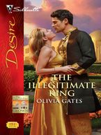 The Illegitimate King eBook  by Olivia Gates