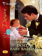 Billion-Dollar Baby Bargain eBook  by Tessa Radley