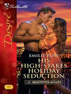 His High-Stakes Holiday Seduction eBook  by Emilie Rose