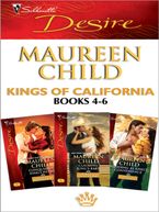 Kings of California books 4-6 eBook  by Maureen Child