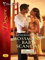 Bossman's Baby Scandal eBook  by Catherine Mann