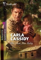 His Case, Her Baby eBook  by Carla Cassidy