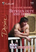 Between Duty and Desire eBook  by Leanne Banks