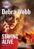 Staying Alive eBook  by Debra Webb