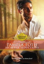 Secrets & Seductions eBook  by Pamela Toth