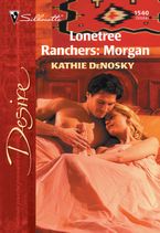 Lonetree Ranchers: Morgan eBook  by Kathie DeNosky