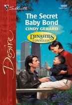 The Secret Baby Bond eBook  by Cindy Gerard
