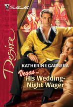 His Wedding-Night Wager eBook  by Katherine Garbera