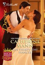 His Thirty-Day Fiancée eBook  by Catherine Mann