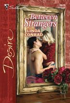 Between Strangers eBook  by Linda Conrad