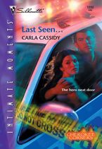 Last Seen... eBook  by Carla Cassidy