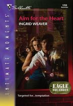 Aim for the Heart eBook  by Ingrid Weaver