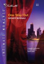 One Way Out eBook  by Wendy Rosnau