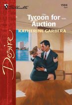 Tycoon For Auction eBook  by Katherine Garbera