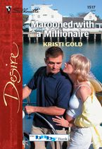 Marooned With a Millionaire eBook  by KRISTI GOLD