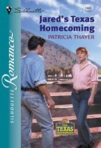 Jared's Texas Homecoming eBook  by Patricia Thayer