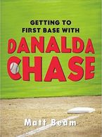 Getting To First Base With Danalda Chase