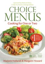 Choice Menus: Cooking For One Or Two (second Edition)