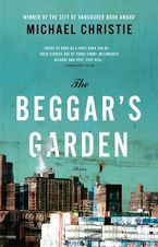 Beggar's Garden eBook  by Michael Christie