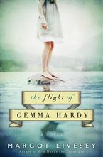 Flight Of Gemma Hardy Paperback  by Margot Livesey