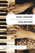 Flesh And Blood Paperback  by Michael Cunningham