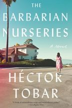Barbarian Nurseries eBook  by Héctor Tobar