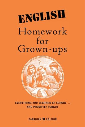English Homework For Grown-Ups