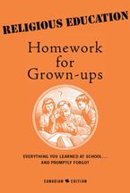 Religious Education Homework For Grown-Ups eBook  by E. Foley