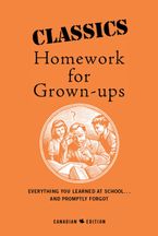 Classics Homework For Grown-Ups eBook  by E. Foley