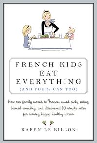 french-kids-eat-everything-and-yours-can-too